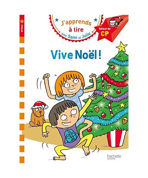Vive Noel: Début de CP, niveau 1
