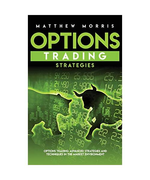 Options Trading Strategies: Options trading advanced strategies and techniques in the market environment