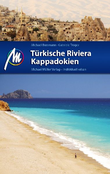 Türkische Riviera - Kappadokien