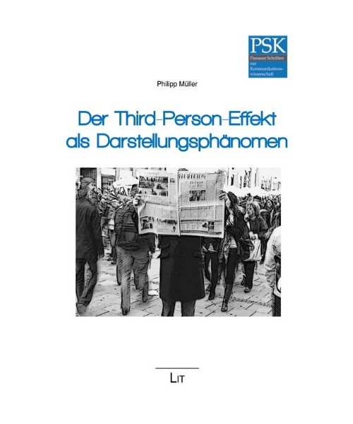 Der Third-Person-Effekt als Darstellungsphänomen