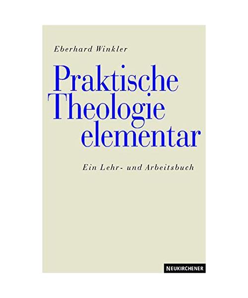 Praktische Theologie elementar