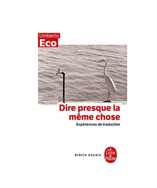 Dire Presque La Mème Chose