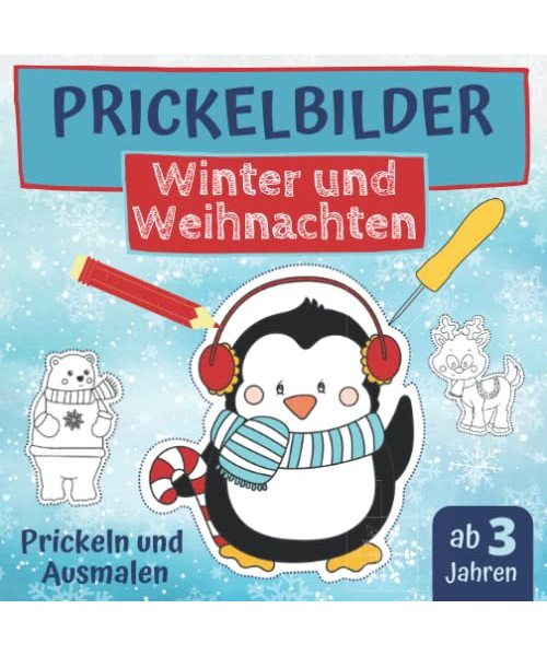 Prickelbilder - Winter und Weihnachten: Prickeln und Ausmalen - Weihnachtsbasteln mit Kindern, Motive wie Schneemann, Weihnachtswichtel und viel mehr (Prickelbücher)