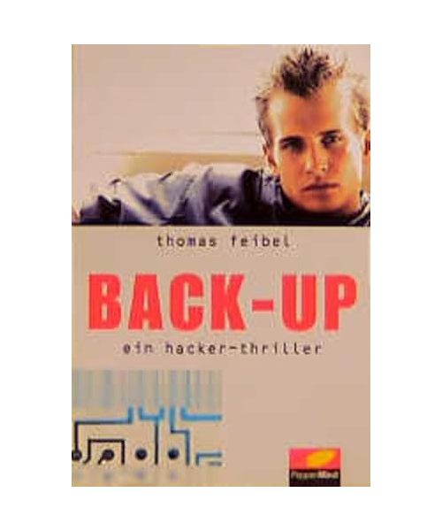 BACK-UP. ein hacker-thriller.: (Junge Erwachsene).