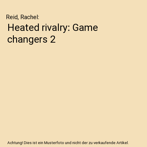 Heated rivalry: Game changers 2