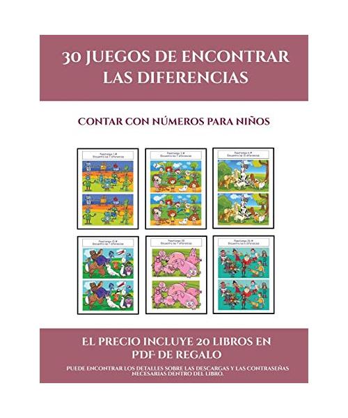 Contar con números para niños (30 juegos de encontrar las diferencias): Cómprelo mientras queden existencias y reciba 20 libros en PDF adicionales gra