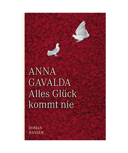 Alles Glück kommt nie