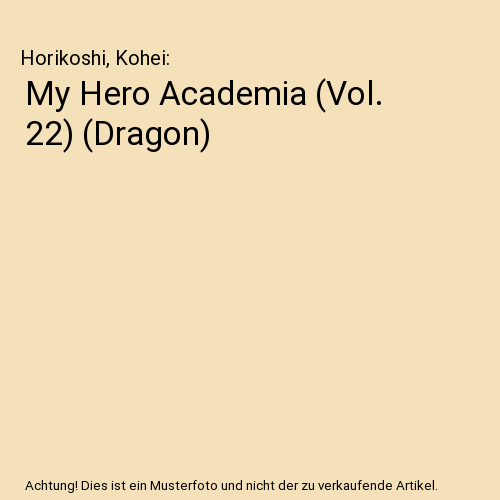 My Hero Academia (Vol. 22) (Dragon)