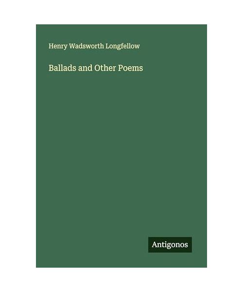 Ballads and Other Poems