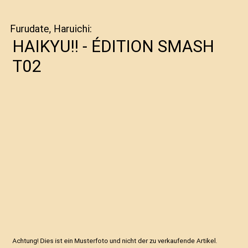HAIKYU!! - ÉDITION SMASH T02
