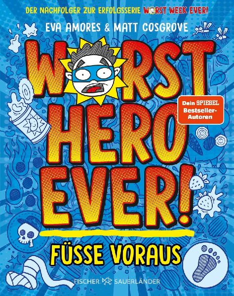 Worst Hero Ever  - Füße voraus