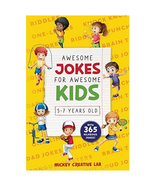 Awesome Jokes for Awesome Kids 5-7 Years Old
