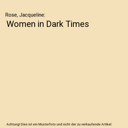 Women in Dark Times