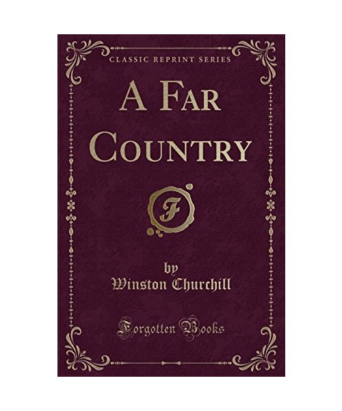 A Far Country (Classic Reprint)