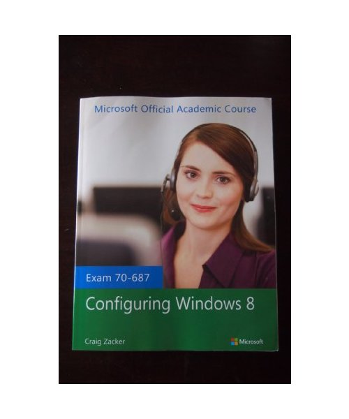 Exam 70-687 Configuring Windows 8
