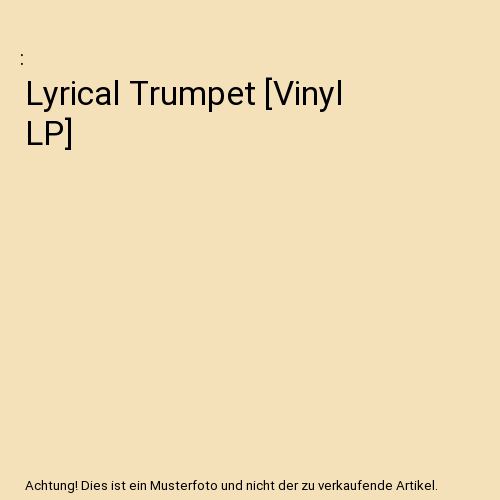 Lyrical Trumpet [Vinyl LP]