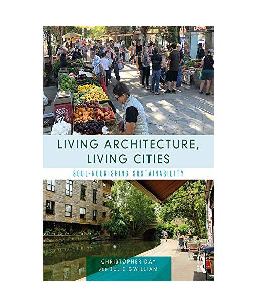 Living Architecture, Living Cities