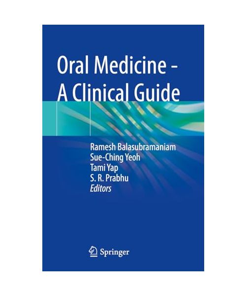 Oral Medicine - A Clinical Guide