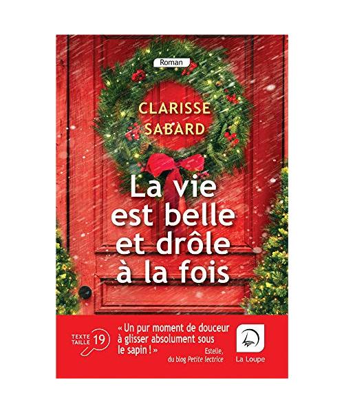 La vie est belle et drôle à la fois