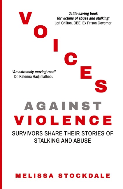 Voices Against Violence: Survivors Share Their Stories of Stalking and Abuse