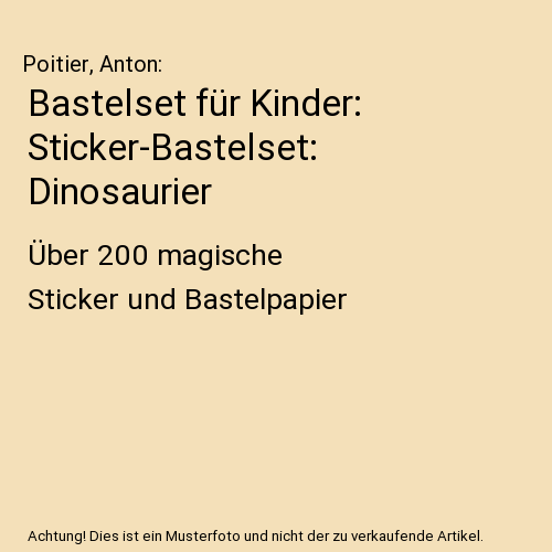 Bastelset für Kinder: Sticker-Bastelset: Dinosaurier