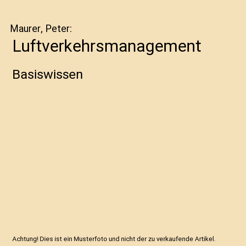 Luftverkehrsmanagement: Basiswissen