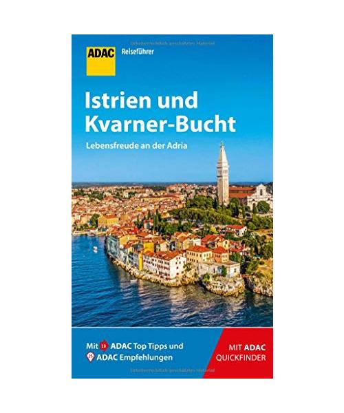 ADAC Reiseführer Istrien und Kvarner-Bucht