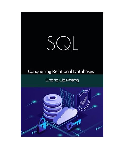 SQL: Conquering Relational Databases.
