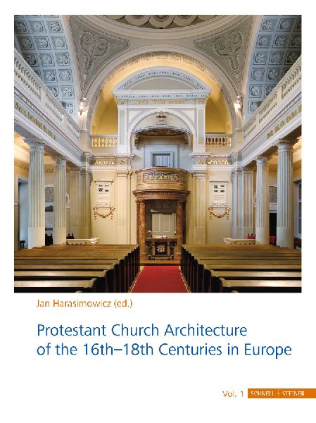 Protestant Church Architecture of the 16th-18th Centuries in Europe