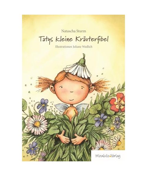 Tatys kleine Kräuterfibel