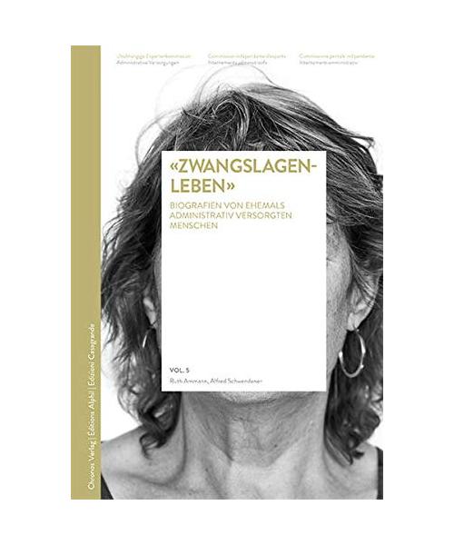 «Zwangslagenleben»