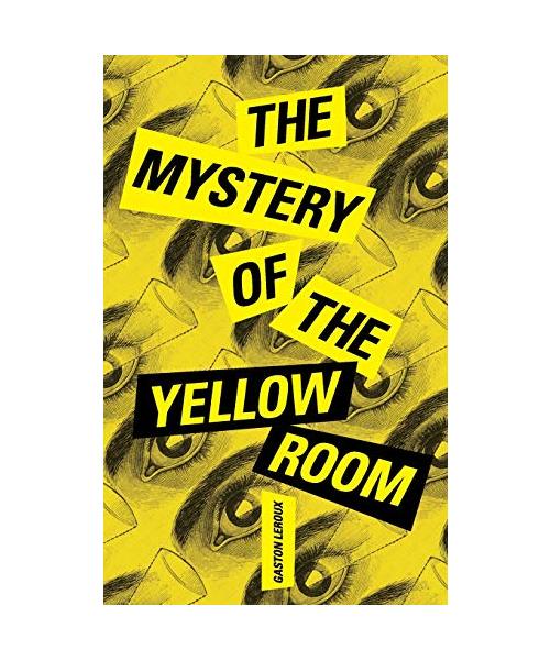 The Mystery of the Yellow Room