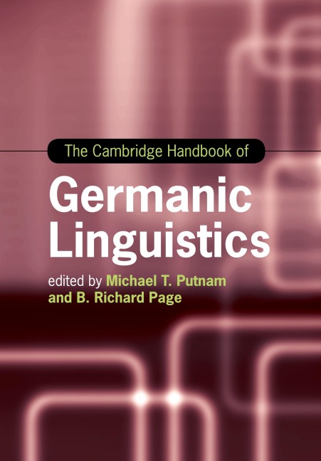 The Cambridge Handbook of Germanic Linguistics (Cambridge Handbooks in Language and Linguistics)