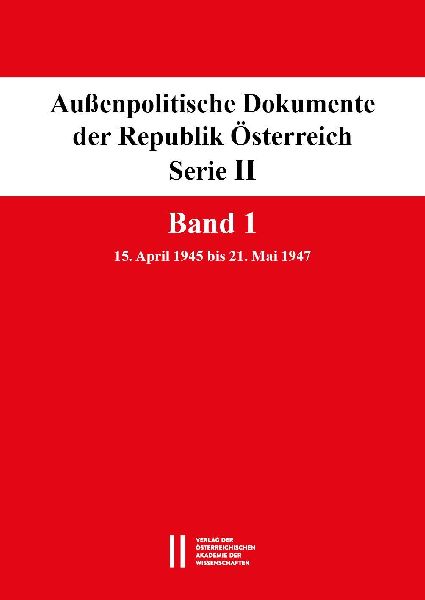 Außenpolitische Dokumente der Republik Österreich, Serie II. Band 1