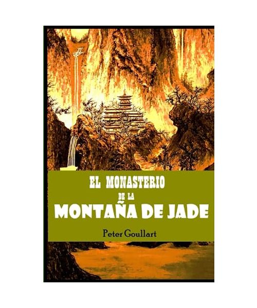 El monasterio de la Montaña de Jade