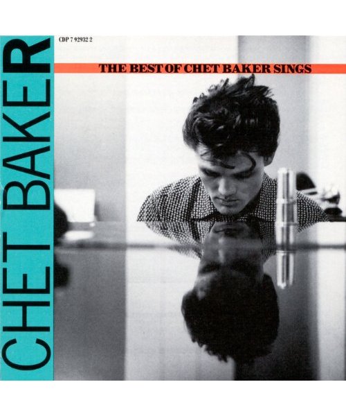 The Best Of Chet Baker Sings