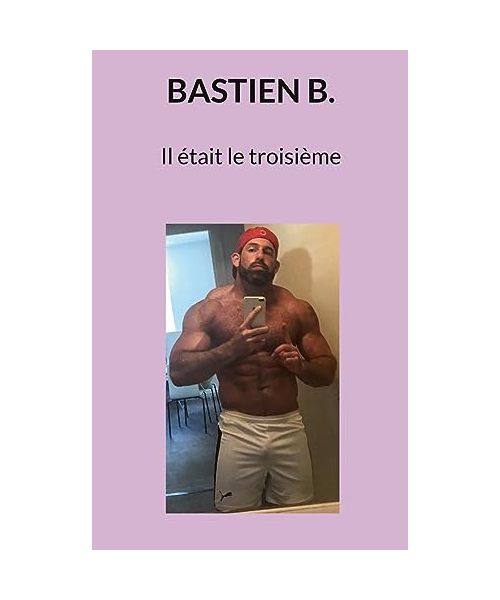 Il était le troisième