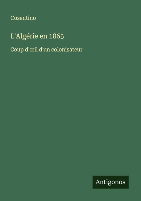 L'Algérie en 1865