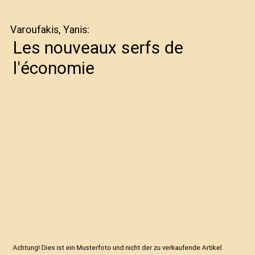 Les nouveaux serfs de l'économie