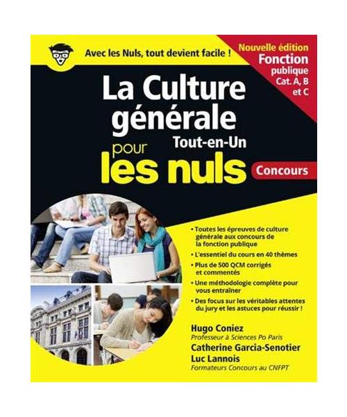La Culture générale Tout en un Pour les Nuls concours - Fonction publique NE