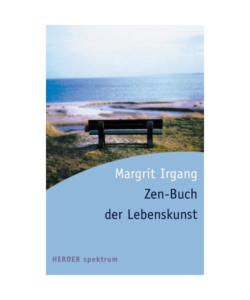 Zen-Buch der Lebenskunst