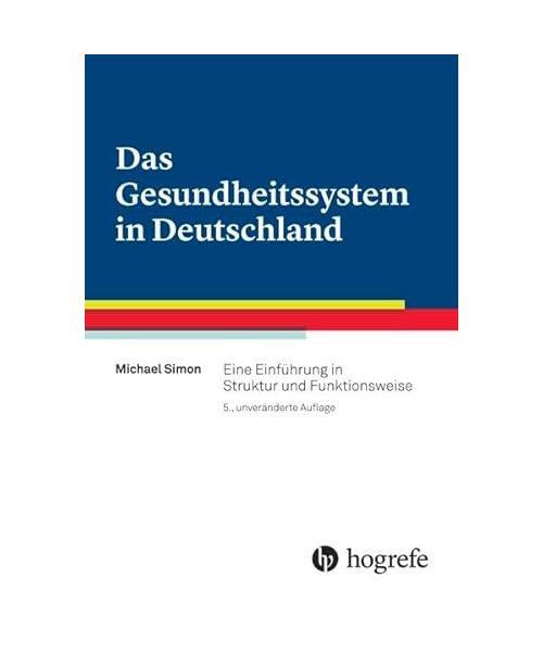 Das Gesundheitssystem in Deutschland