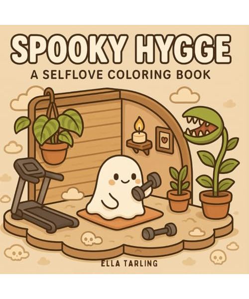 Spooky Hygge – Cute & Simple Halloween-Inspired Self-Love Coloring Book for Adults and Kids