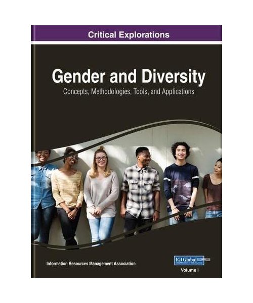 Gender and Diversity: Concepts, Methodologies, Tools, and Applications