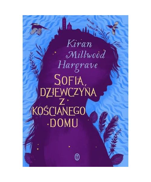 Sofia dziewczyna z kościanego domu