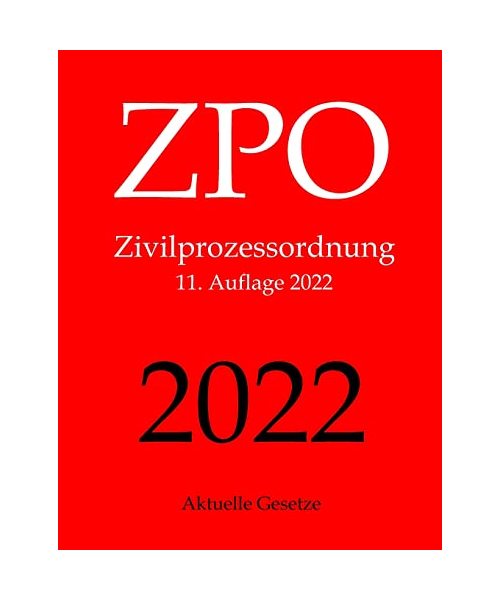 ZPO, Zivilprozessordnung, Aktuelle Gesetze