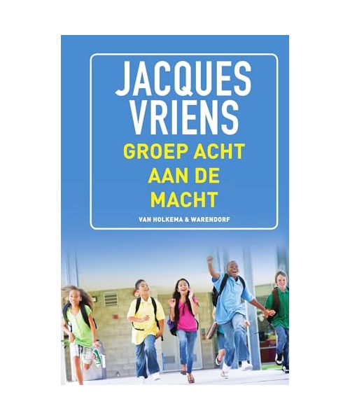 Groep 8 aan de macht