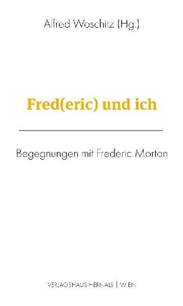Fred(eric) und ich