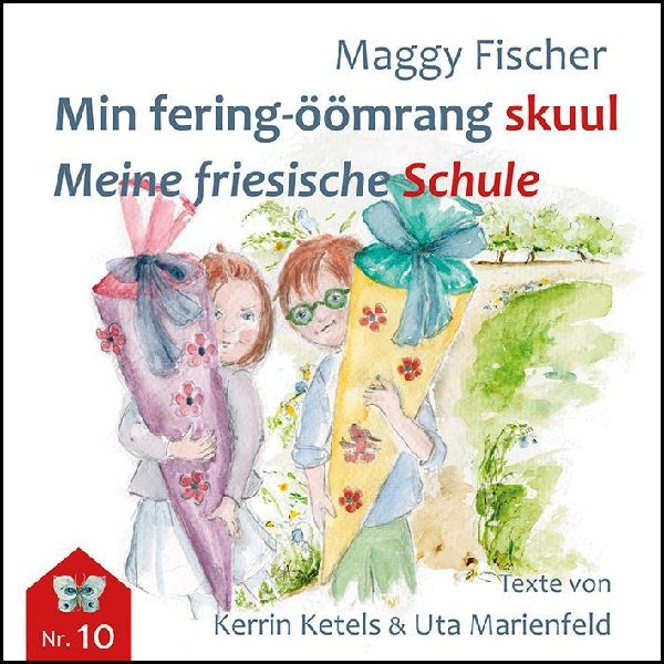 Min fering-öömrang skuul / Meine friesische Schule