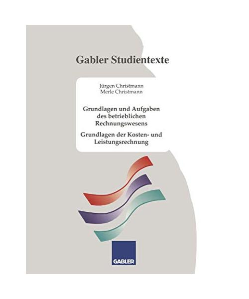 Grundlagen und Aufgaben des betrieblichen Rechnungswesens